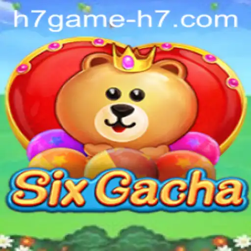 Unveiling SixGacha: The Ultimate Gaming Experience with h7game